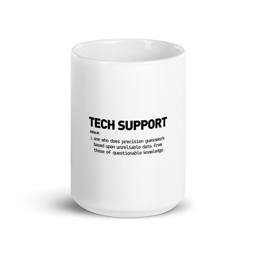 TECH SUPPORT - White glossy mug