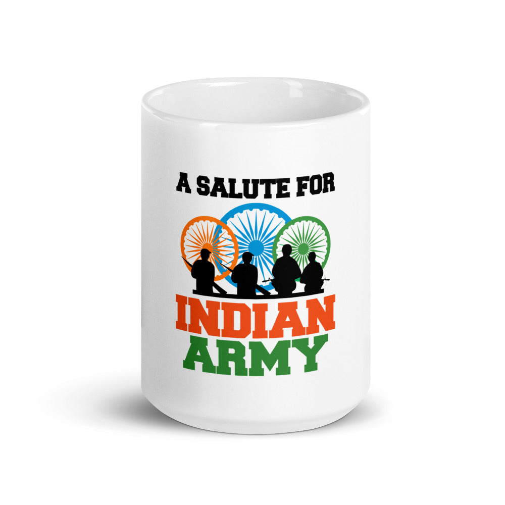 A SALUTE FOR INDIAN ARMY - White glossy mug