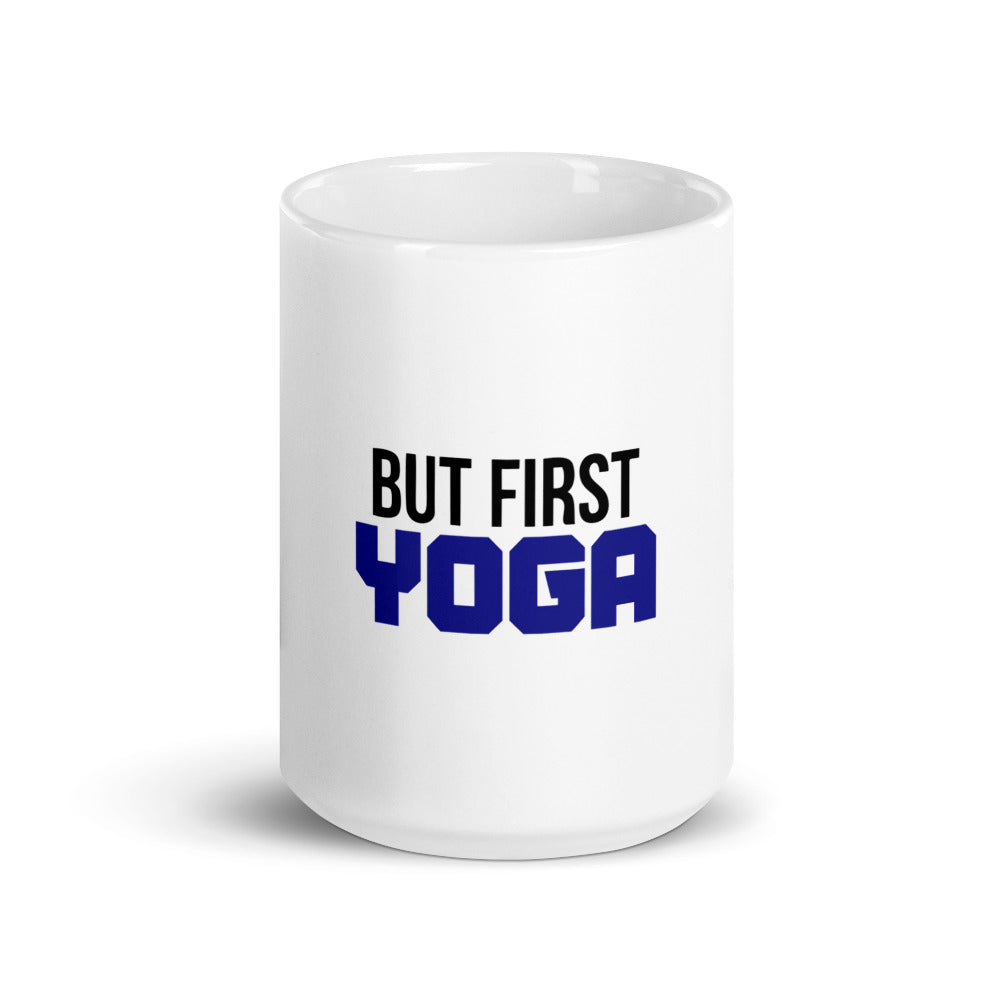 BUT FIRST YOGA - White glossy mug
