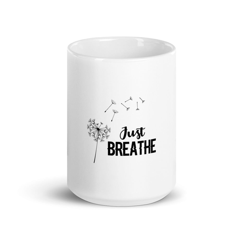 JUST BREATHE - White glossy mug