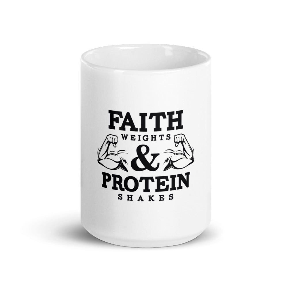 FAITH WEIGHTS & PROTEIN SHAKES - White glossy mug