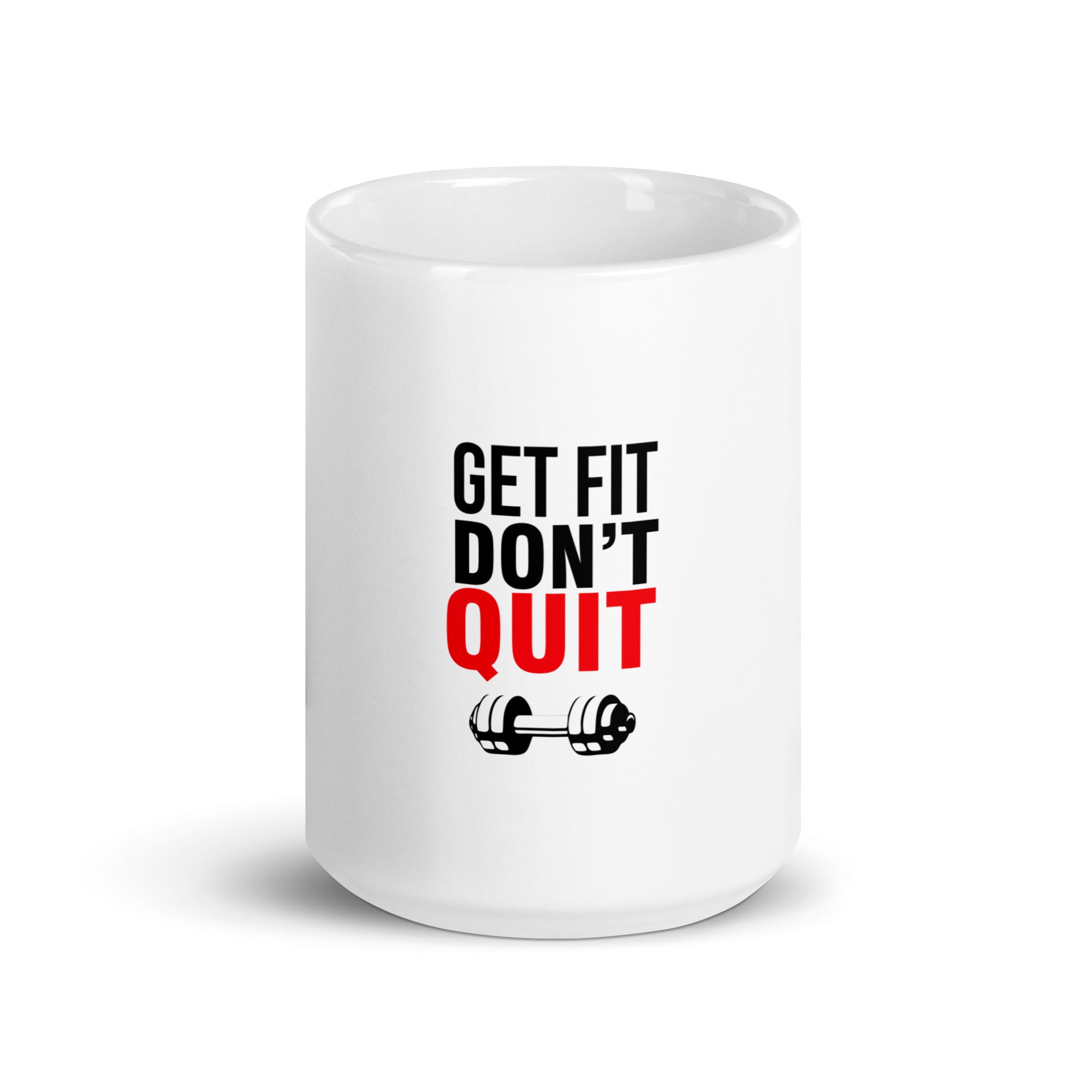 GET FIT DON'T QUIT - White glossy mug