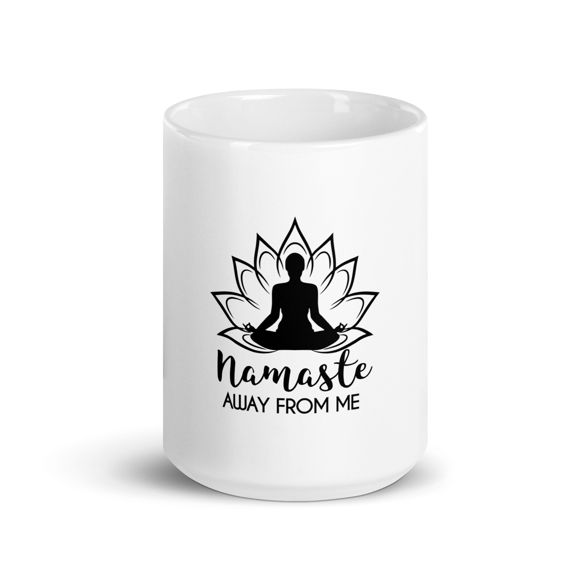 NAMASTE AWAY FROM ME - White glossy mug