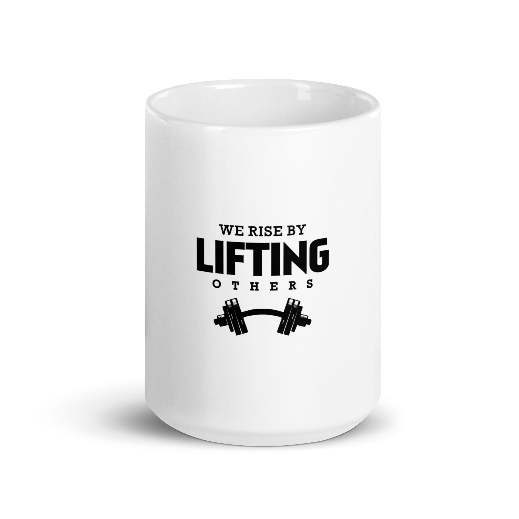 WE RISE BY LIFTING OTHERS - White glossy mug