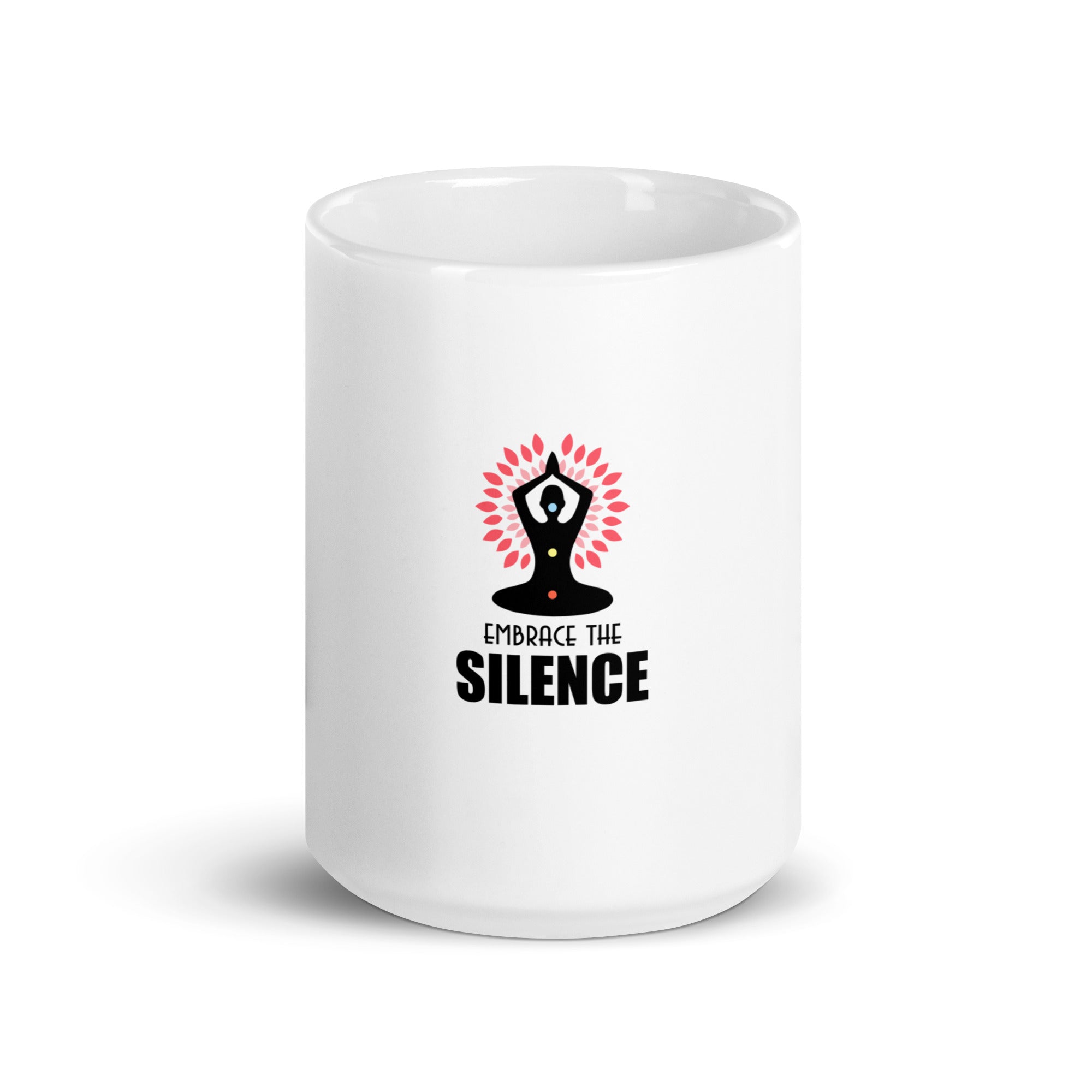 EMBRACE THE SILENCE - White glossy mug