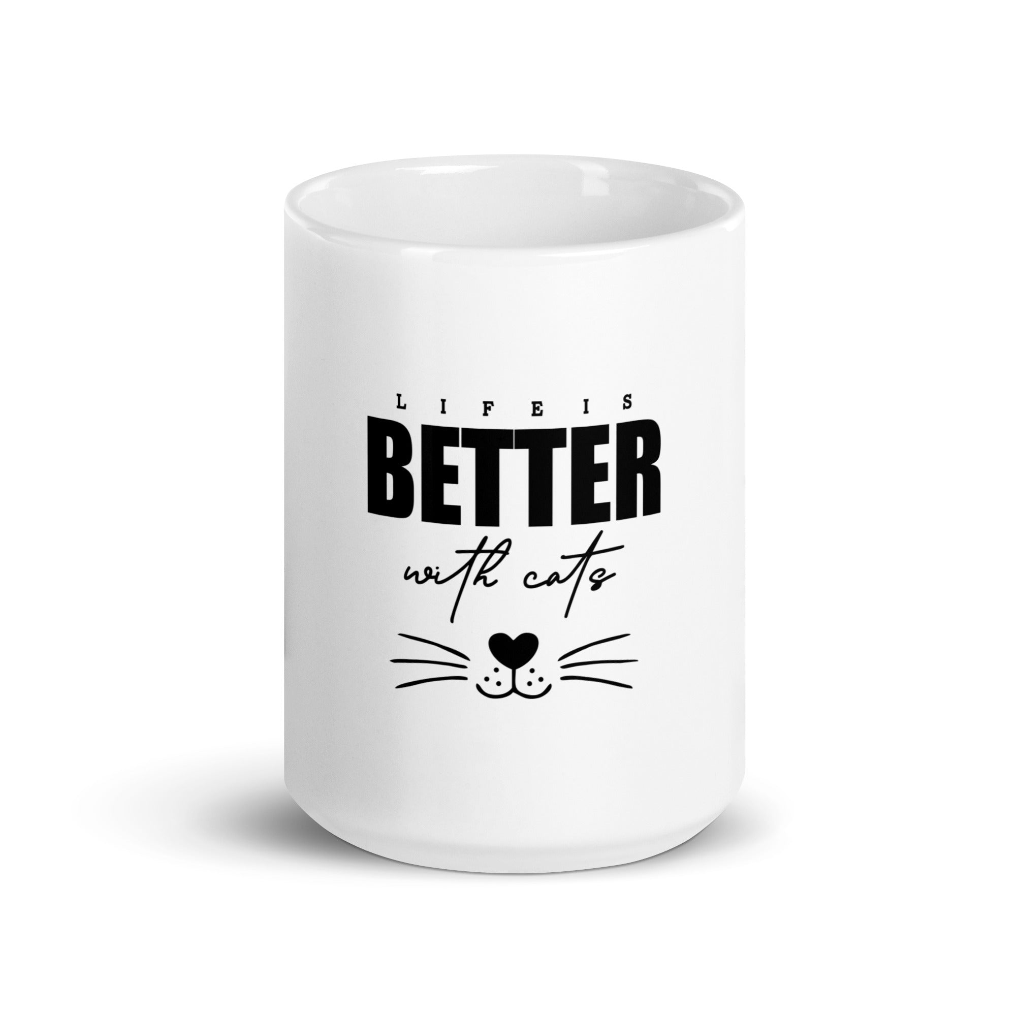 LIFE IS BETTER WITH CATS - White glossy mug