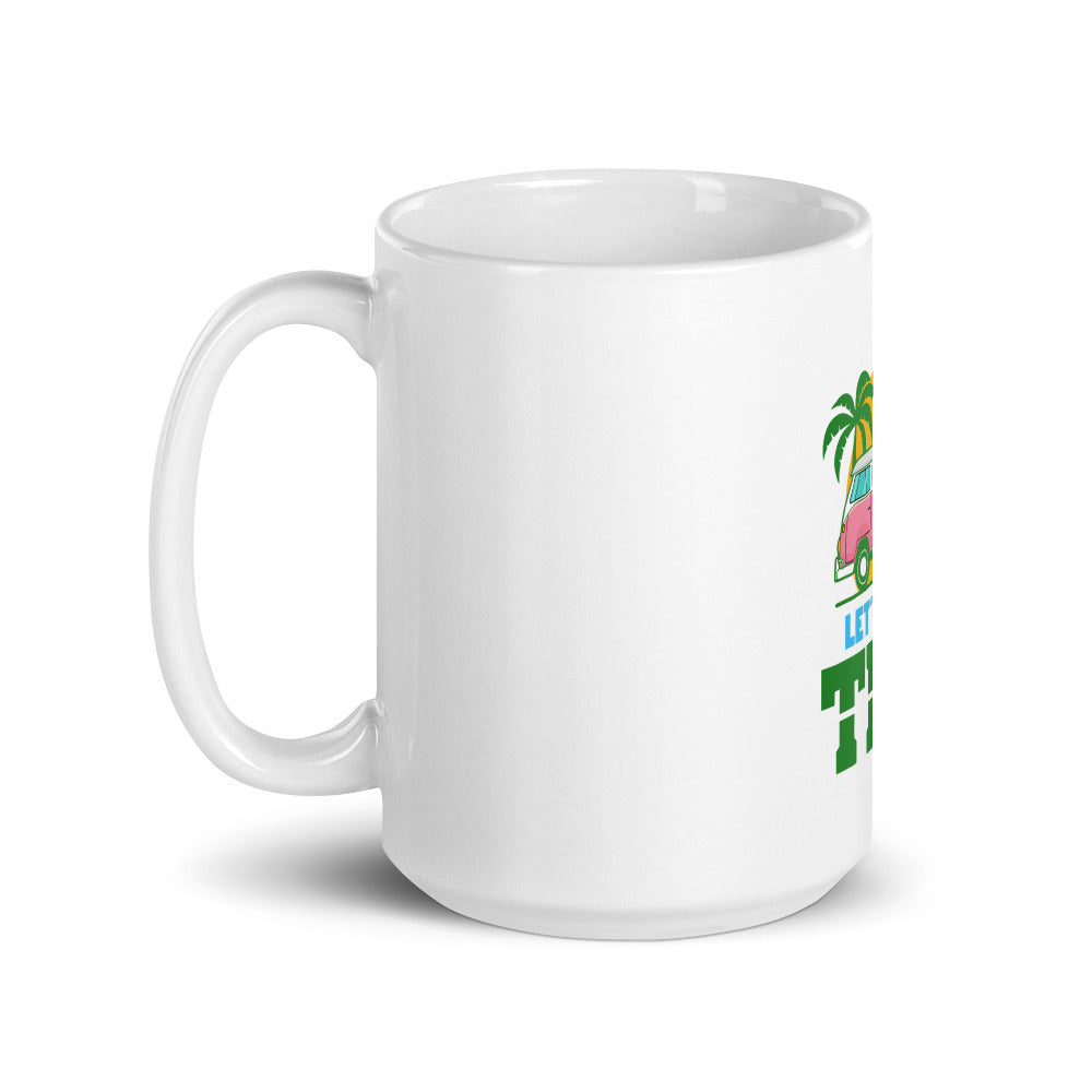 LET'S TAKE A TRIP - White glossy mug