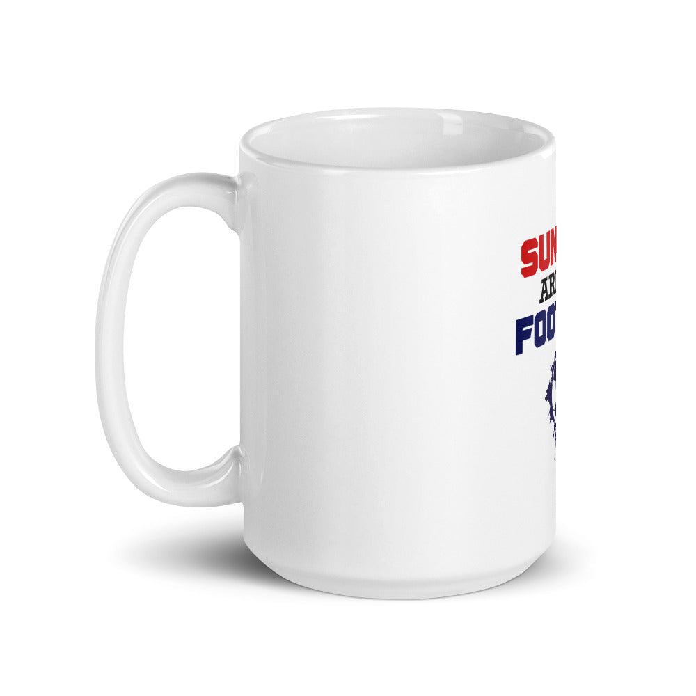 SUNDAYS ARE FOR FOOTBALL - White glossy mug