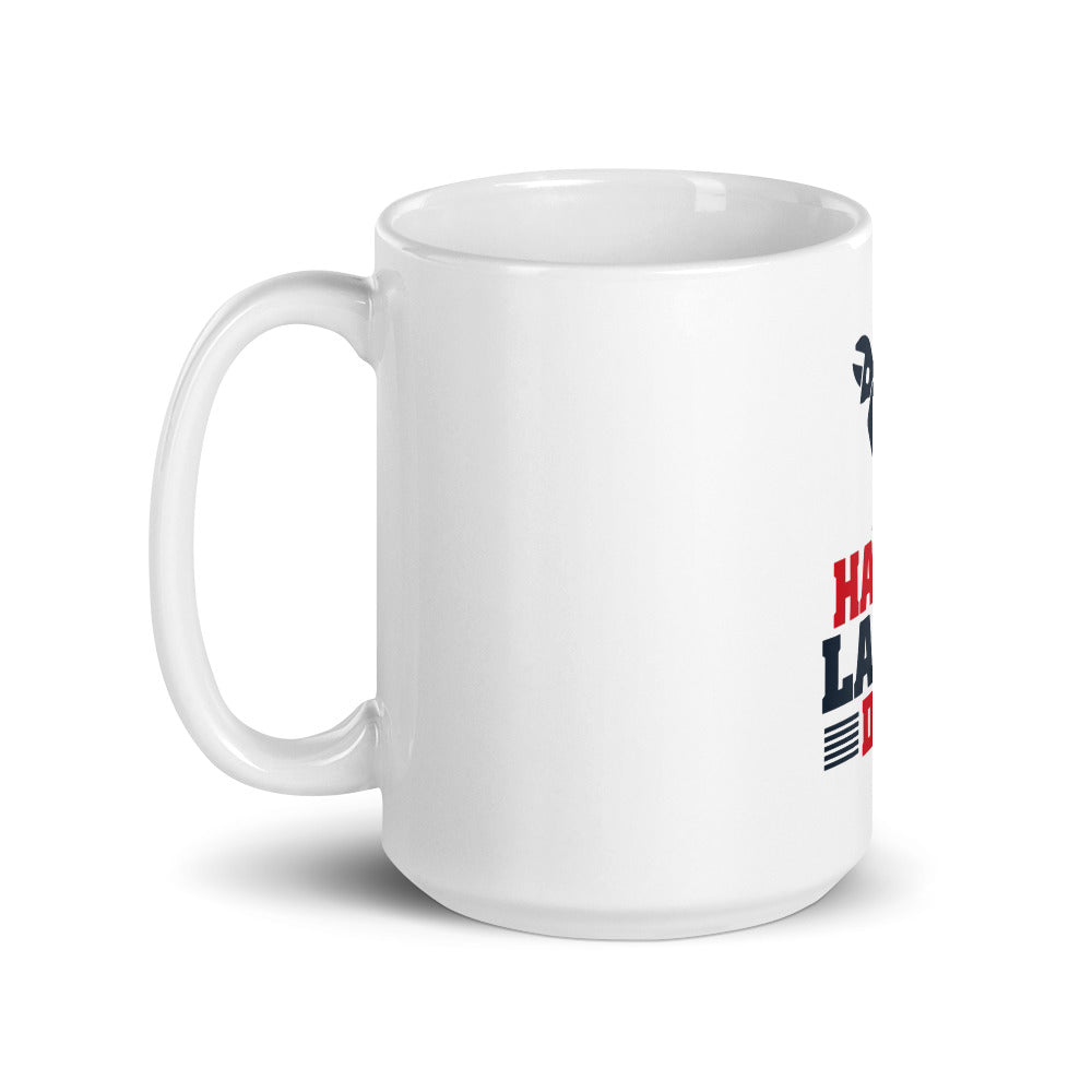 HAPPY LABOR DAY - White glossy mug