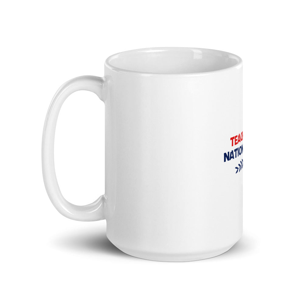 TEACHERS ARE NATION BUILDERS - White glossy mug