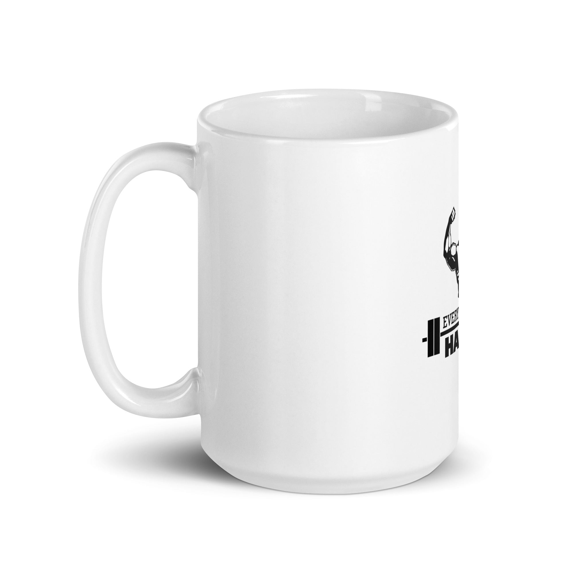 EVERYDAY I PUSH HARDER - White glossy mug