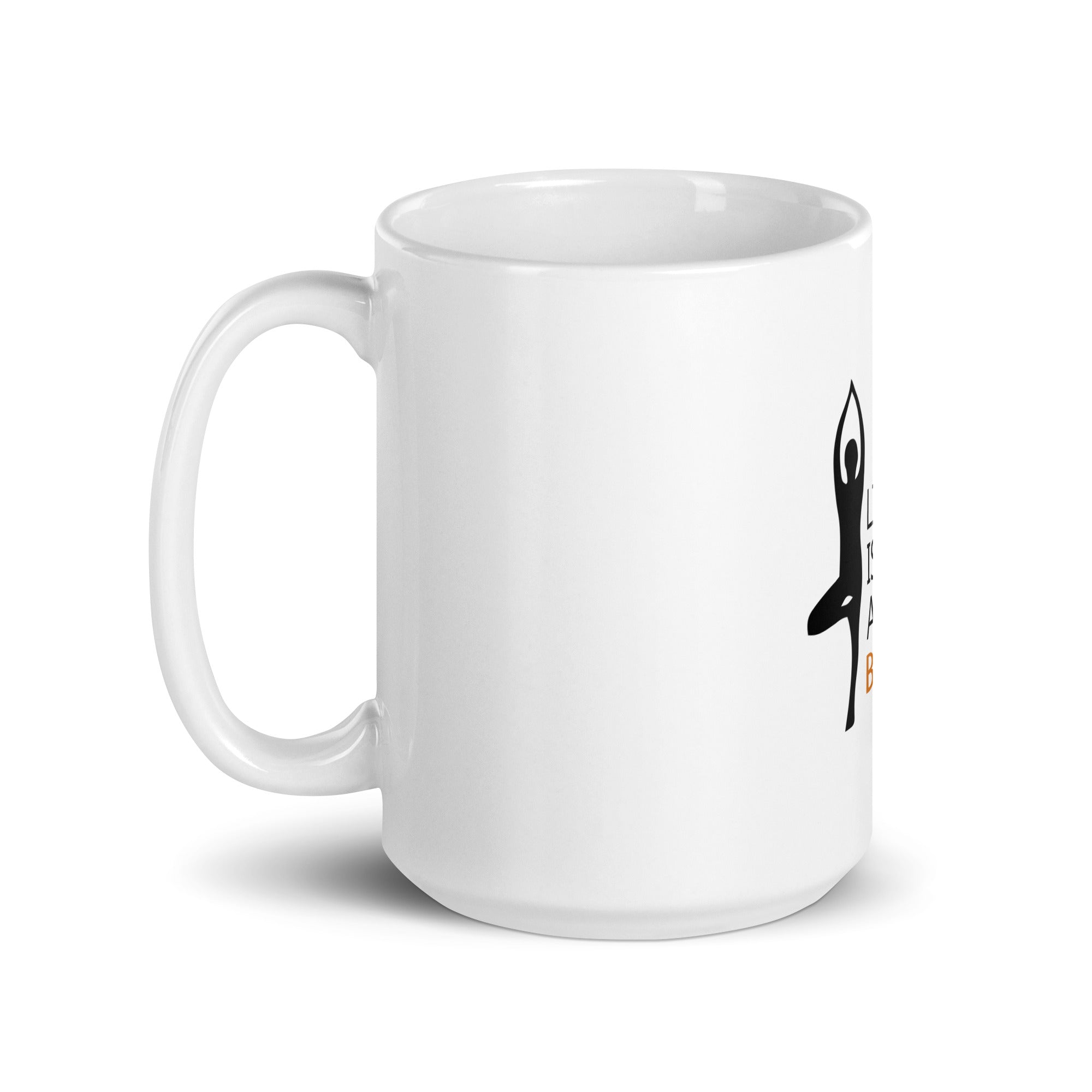 LIFE IS ALL ABOUT BALANCE - White glossy mug