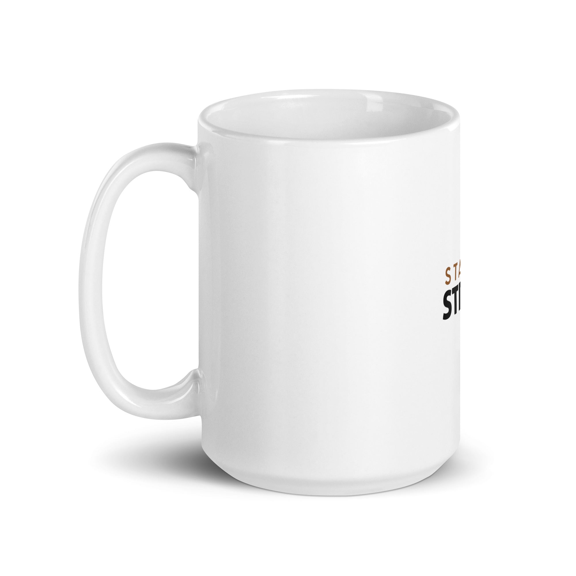 STAY STRONG - White glossy mug