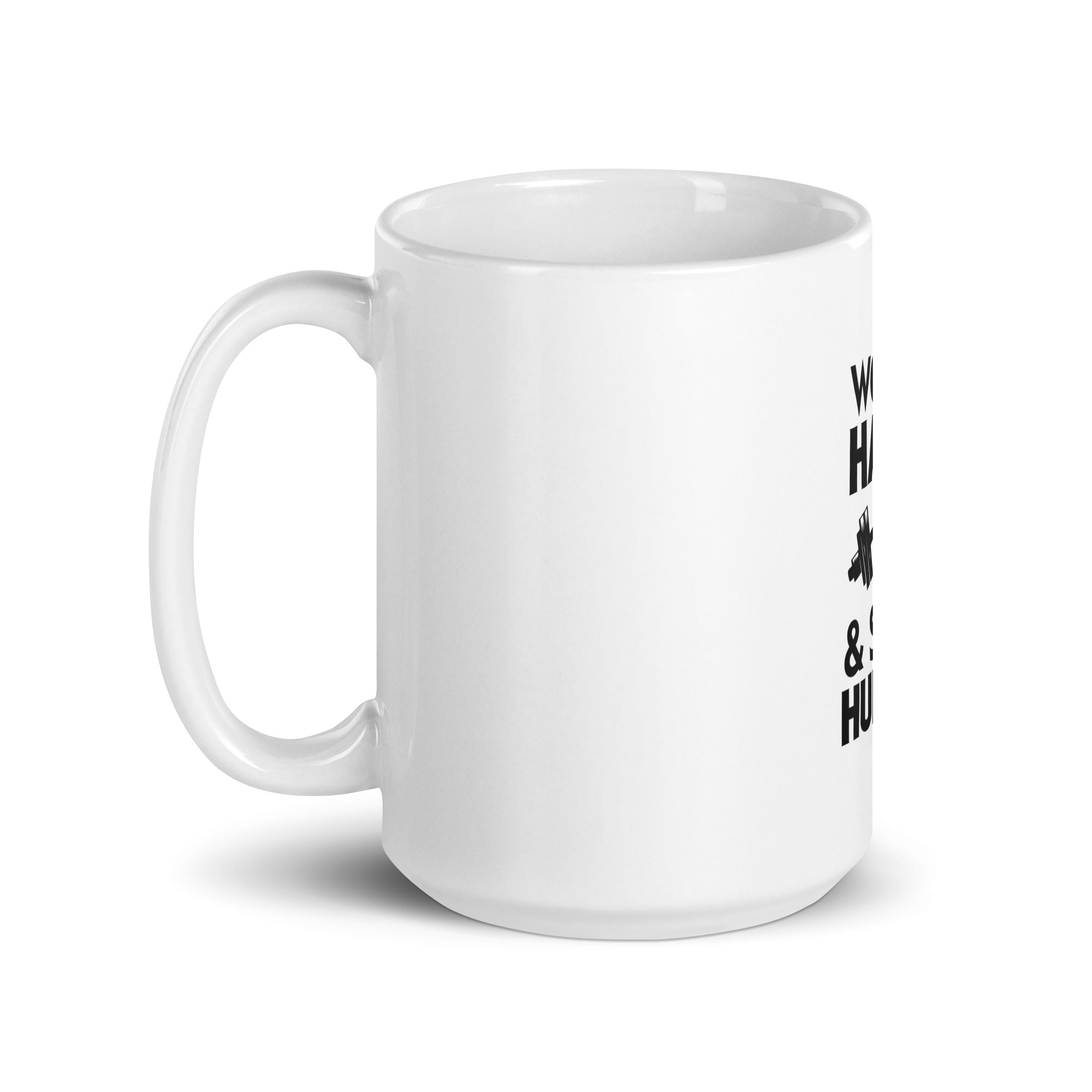 WORK HARD & STAY HUMBLE - White glossy mug