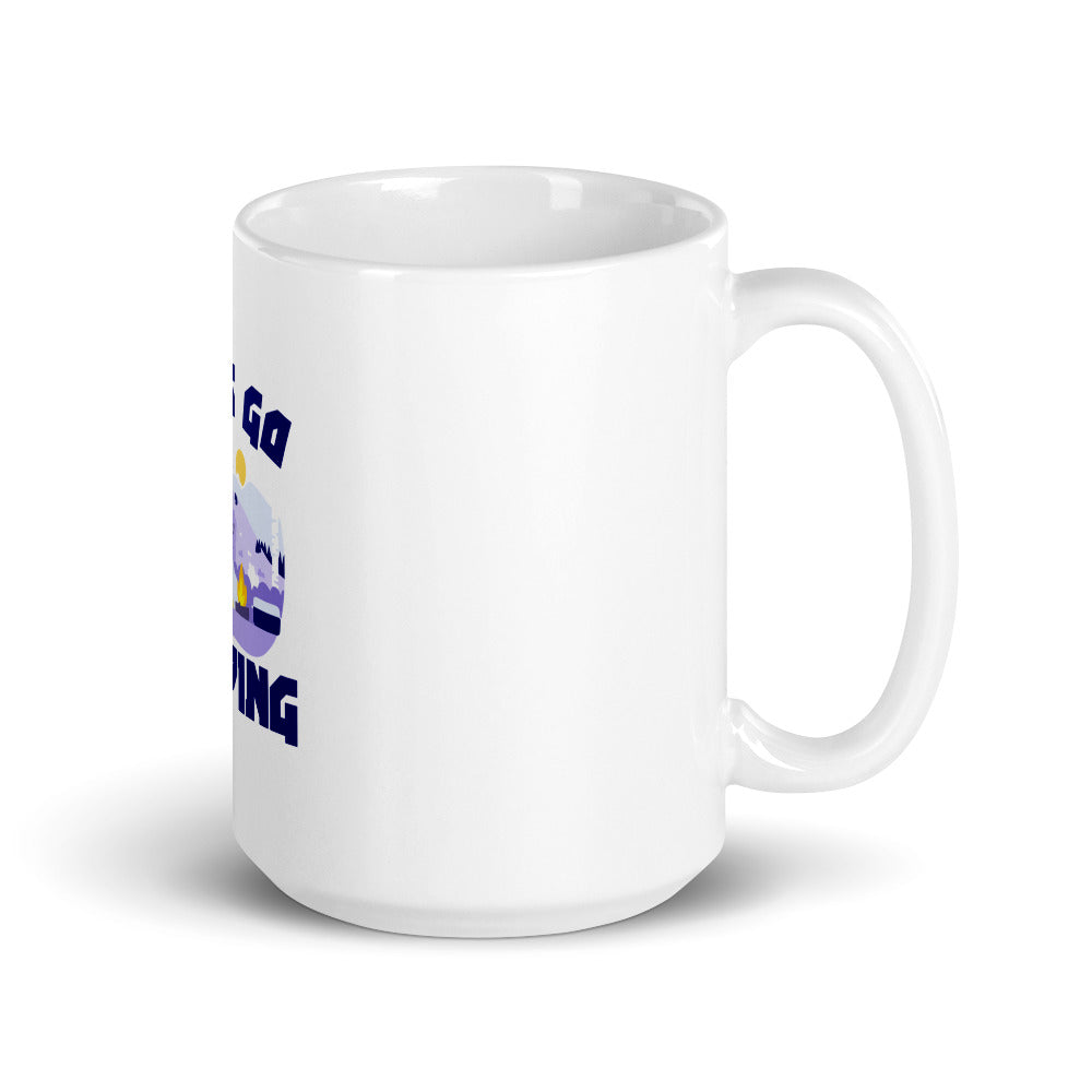 LET'S GO CAMPING - White glossy mug