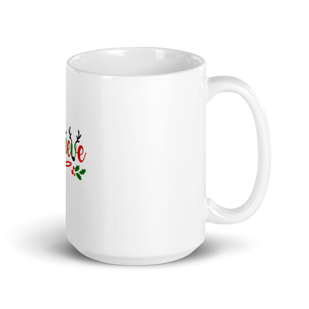 BELIEVE - White glossy mug