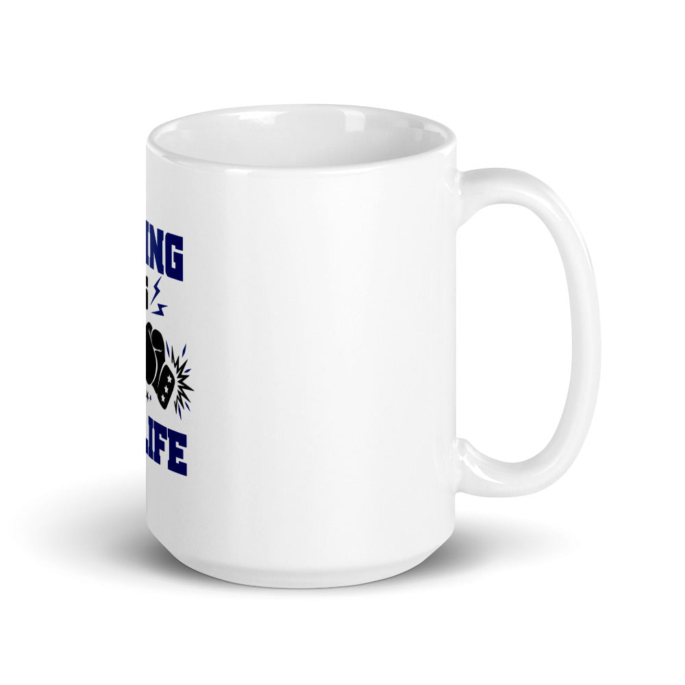 BOXING IS MY LIFE - White glossy mug