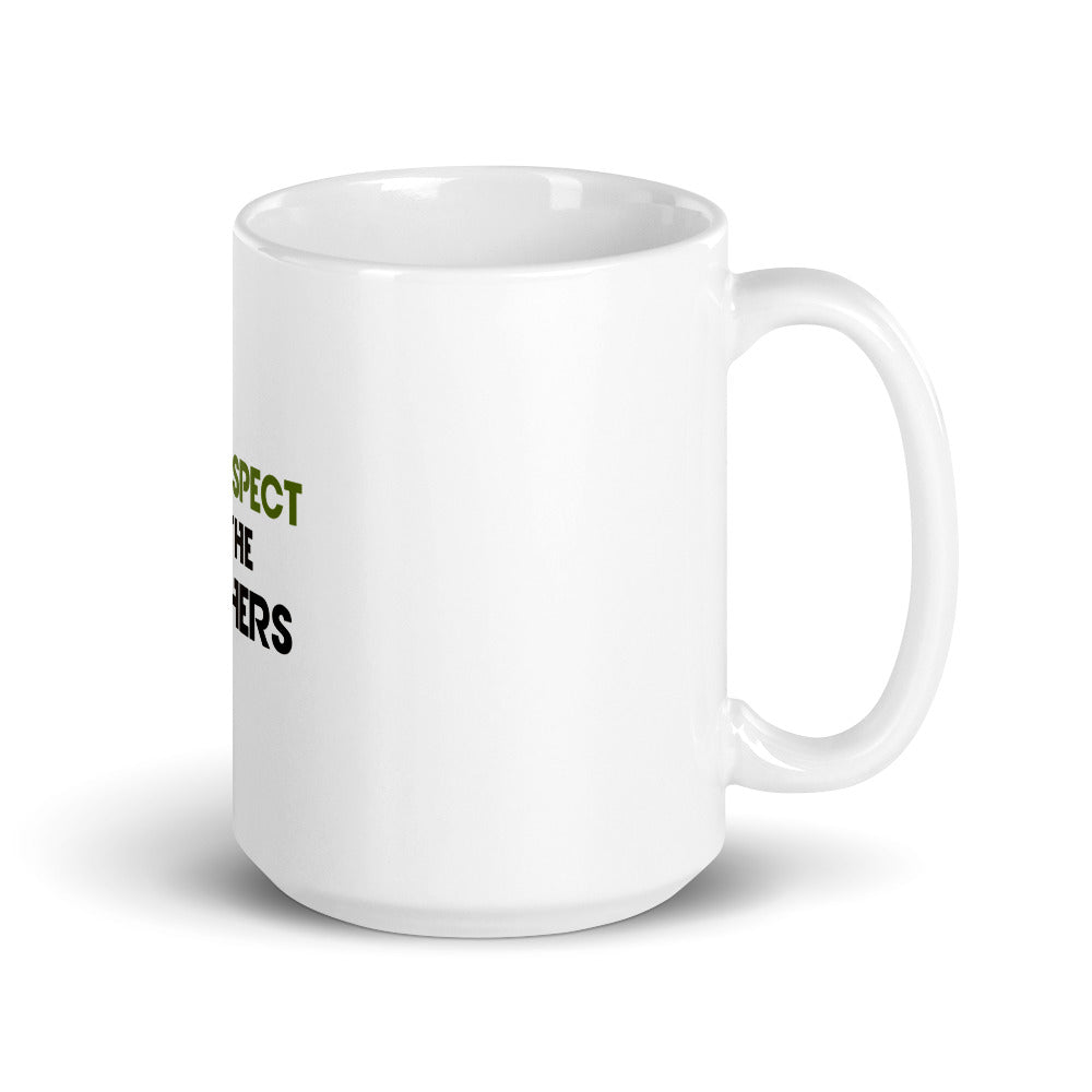 FULL RESPECT TO TEACHER - White glossy mug