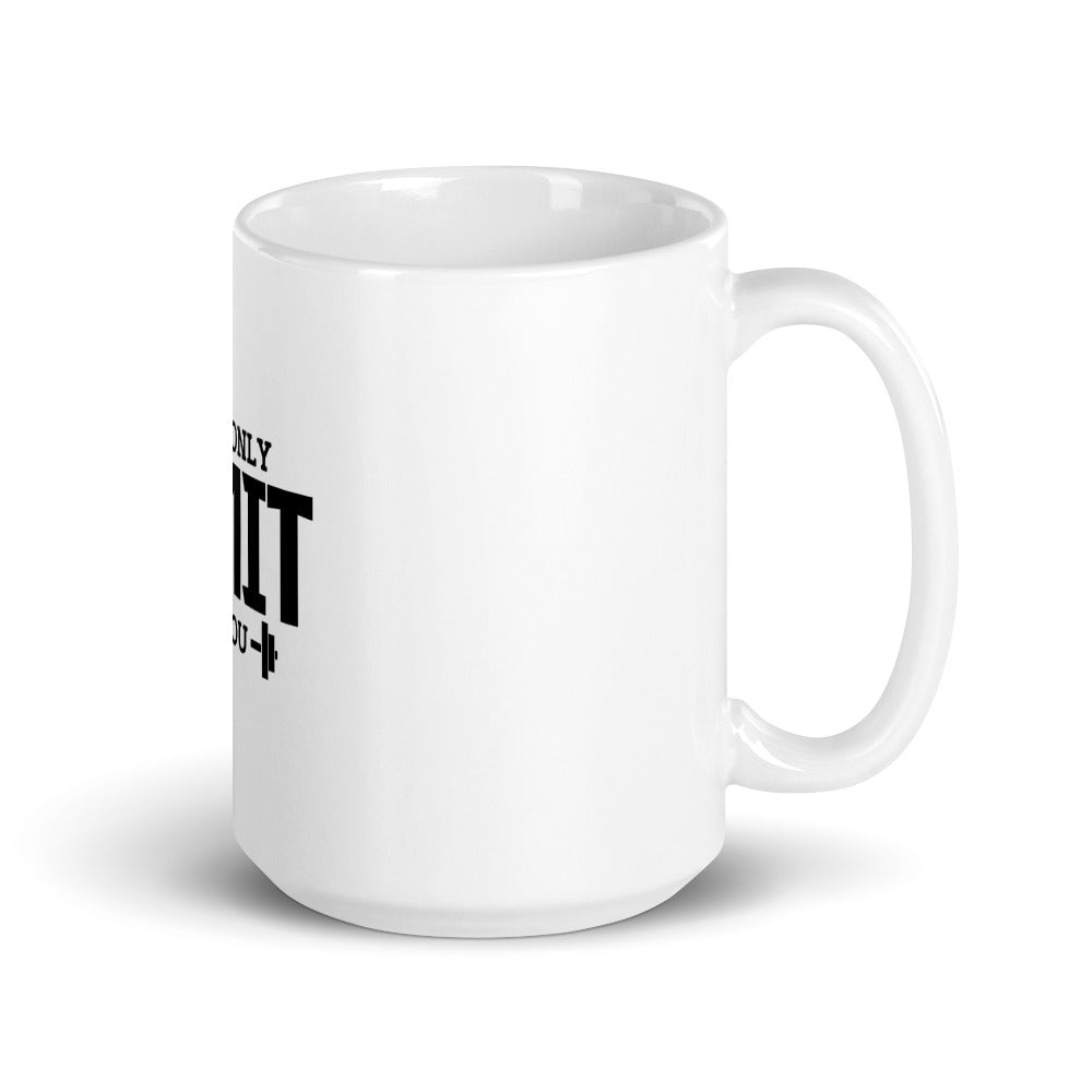 YOUR LIMIT IS YOU - White glossy mug