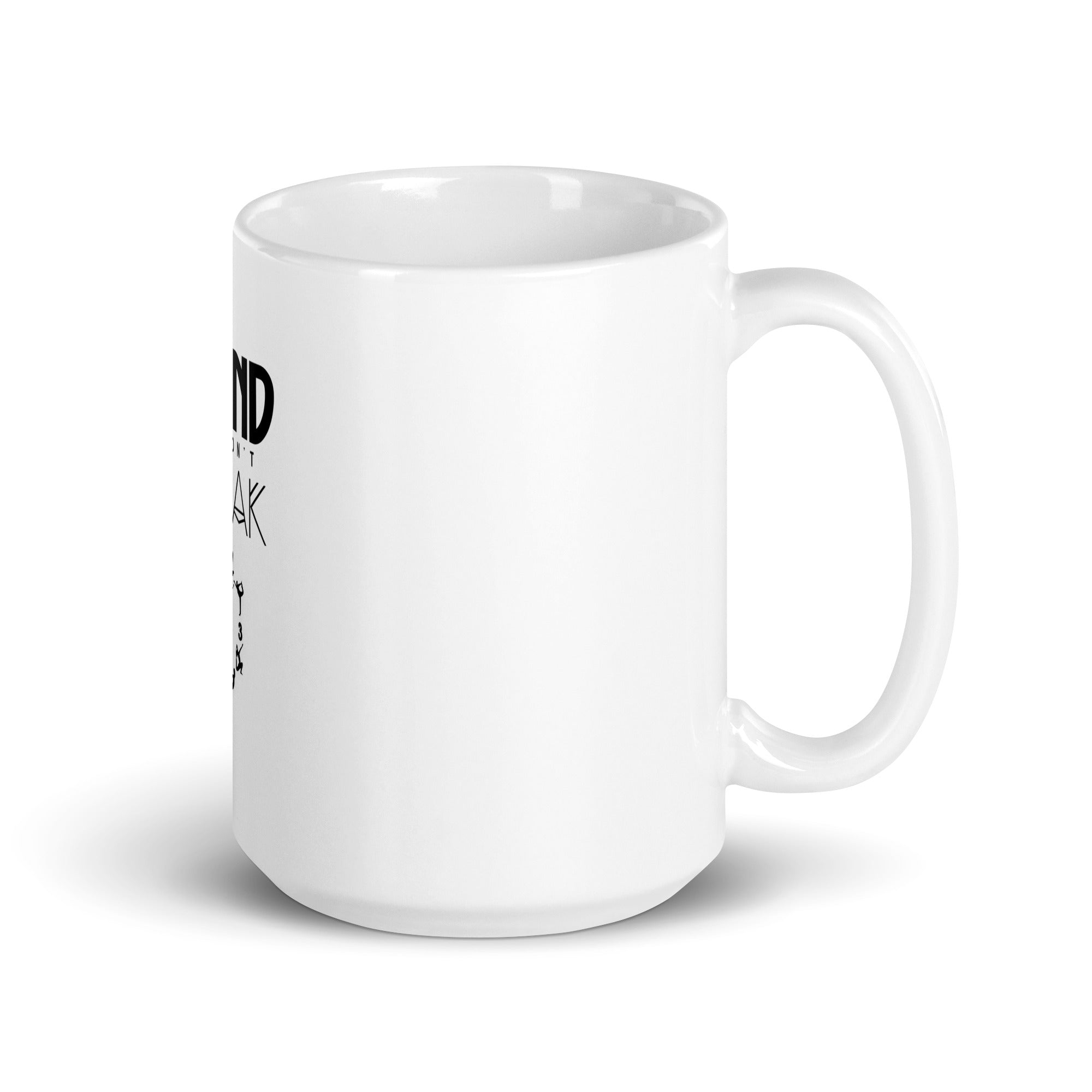 I BEND SO I DON'T BREAK - White glossy mug