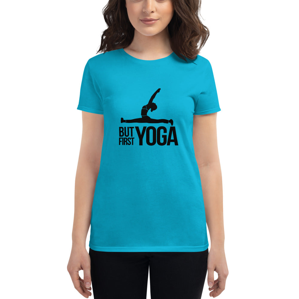 BUT FIRST YOGA - Women's short sleeve t-shirt