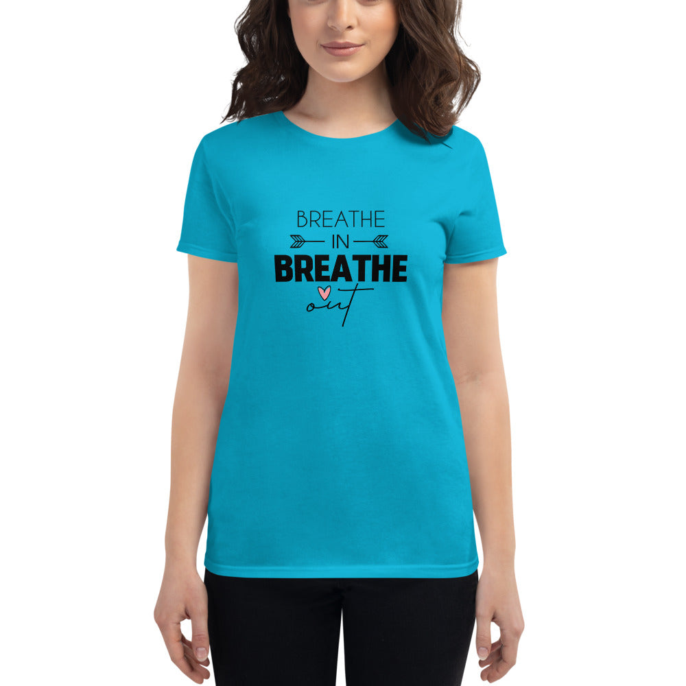 BREATHE IN BREATHE OUT - Women's short sleeve t-shirt