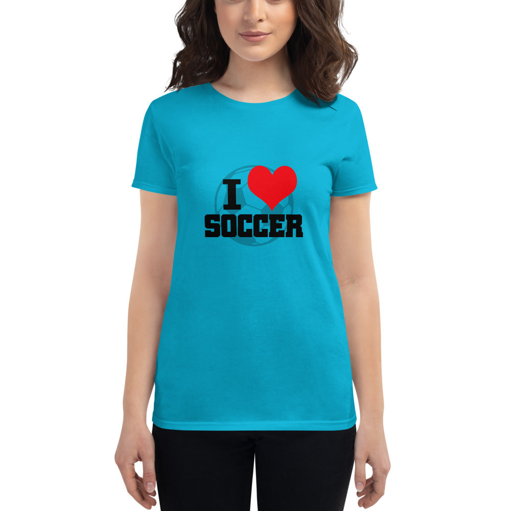 I LOVE SOCCER - Women's short sleeve t-shirt