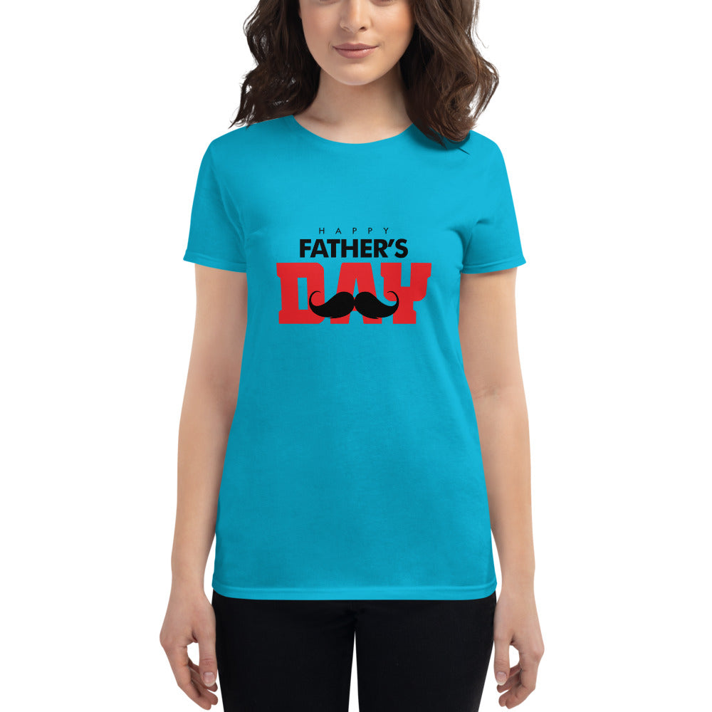 HAPPY FATHER'S DAY - Women's short sleeve t-shirt