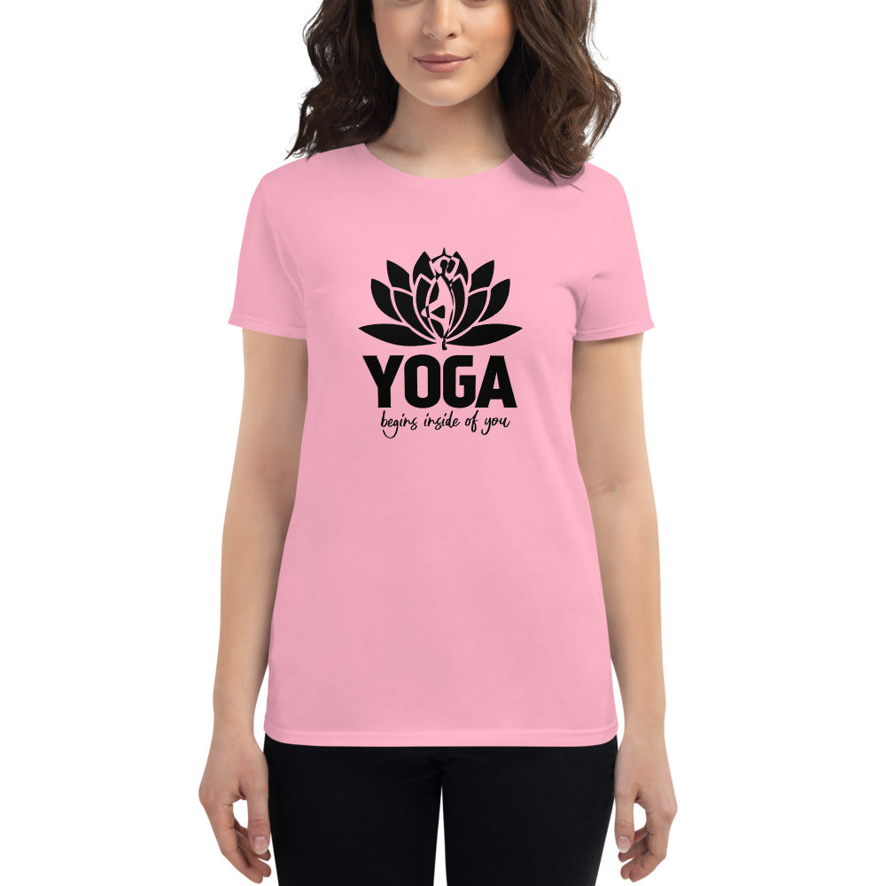 YOGA BEGINS INSIDE OF YOU - Women's short sleeve t-shirt