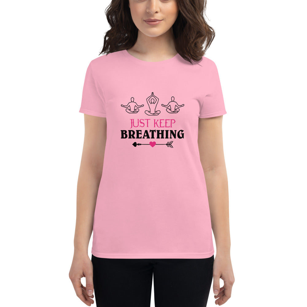 JUST KEEP BREATHING - Women's short sleeve t-shirt