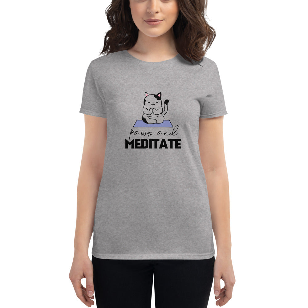 PAWS AND MEDITATE - Women's short sleeve t-shirt