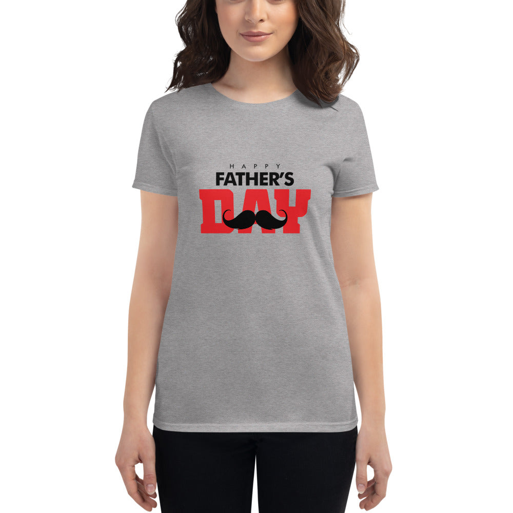 HAPPY FATHER'S DAY - Women's short sleeve t-shirt