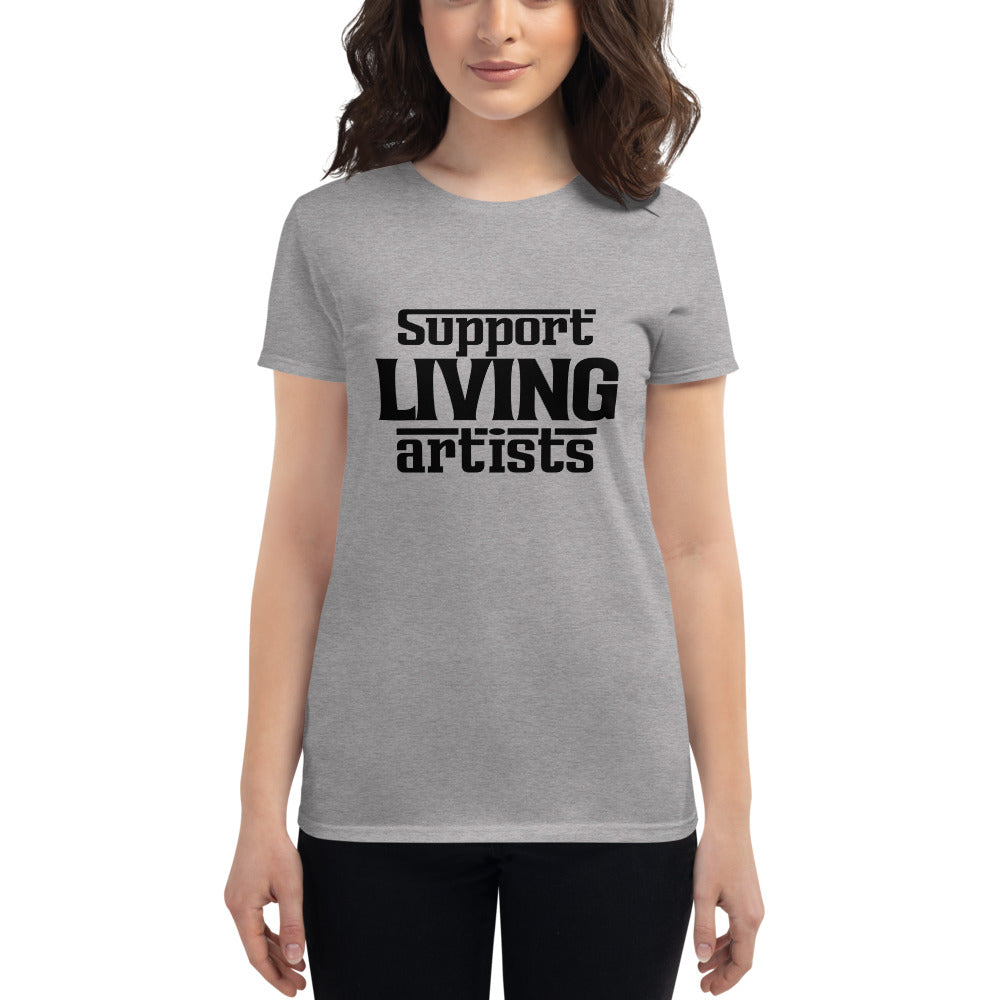 SUPPORT LIVING ARTISTS - Women's short sleeve t-shirt