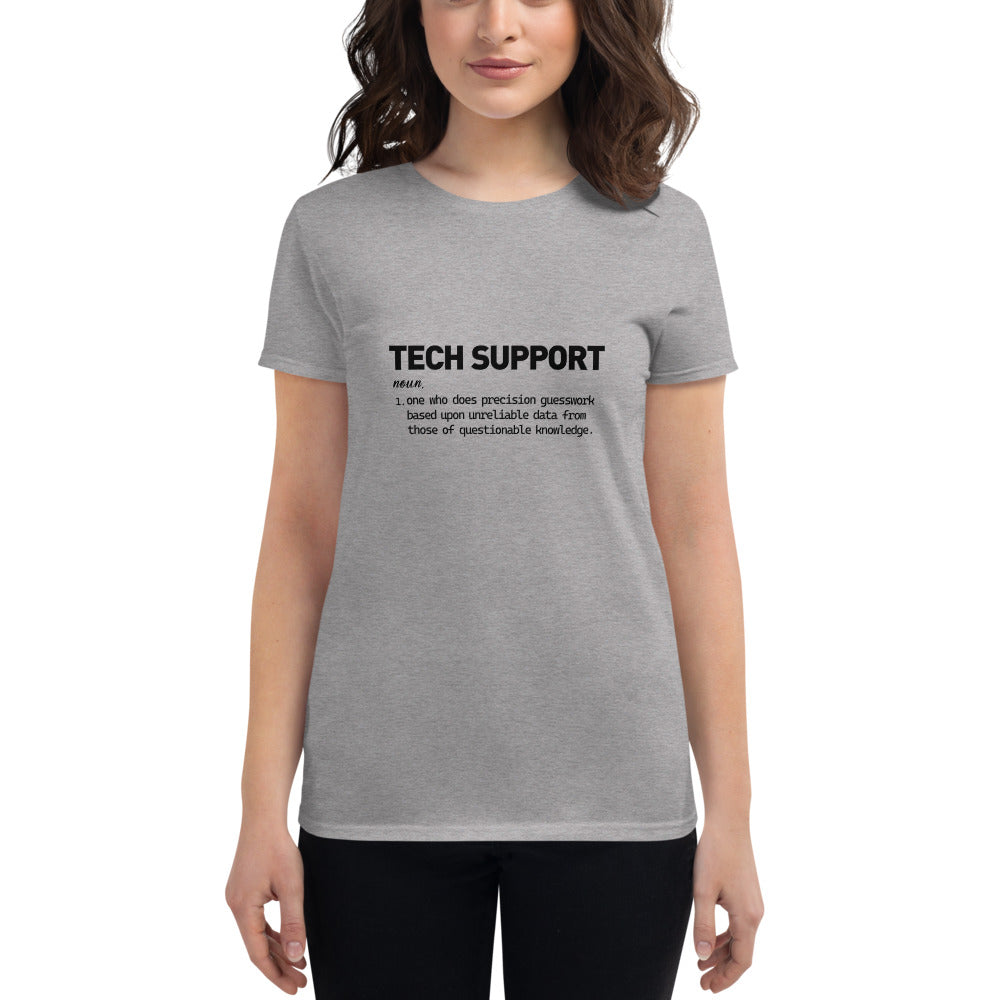 TECH SUPPORT - Women's short sleeve t-shirt