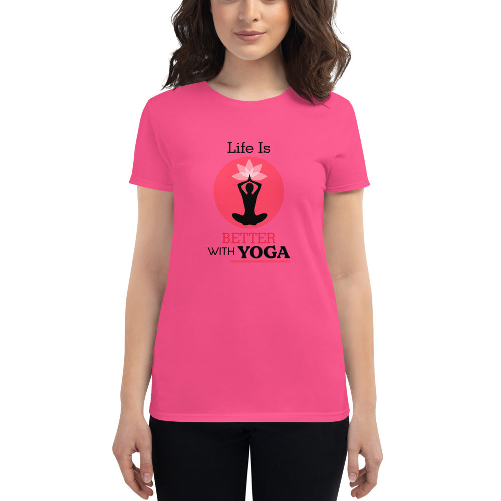 LIFE IS BETTER WITH YOGA - Women's short sleeve t-shirt