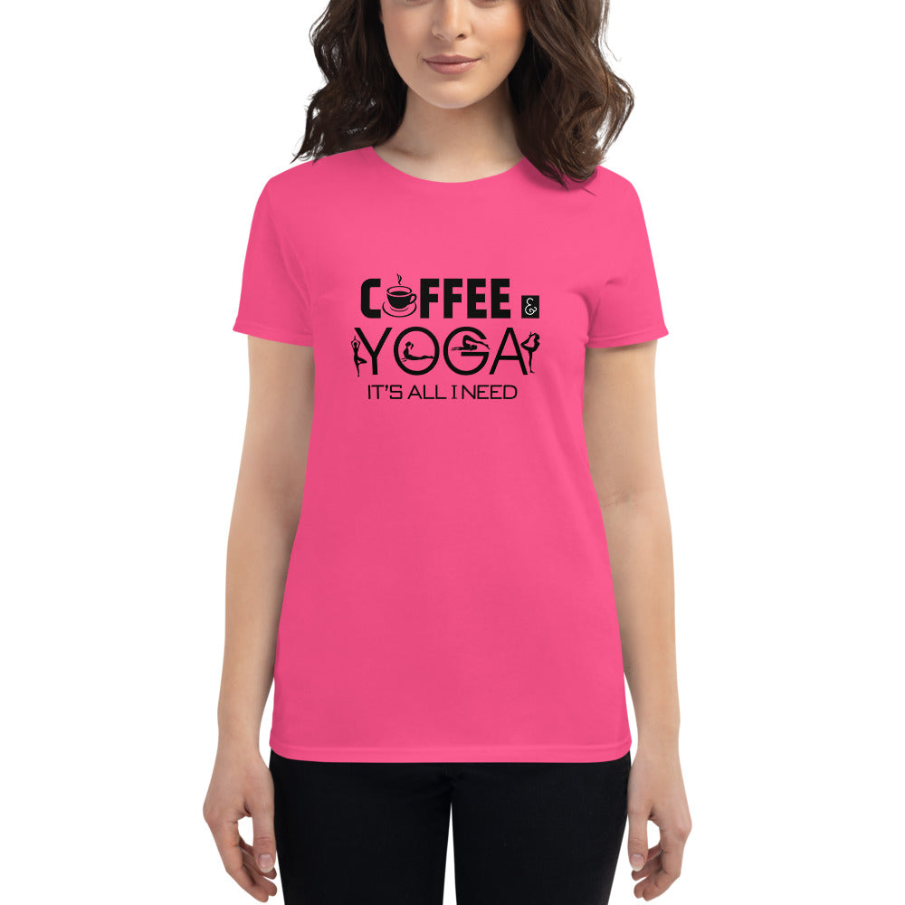 COFFEE & YOGA IT'S ALL I NEED - Women's short sleeve t-shirt