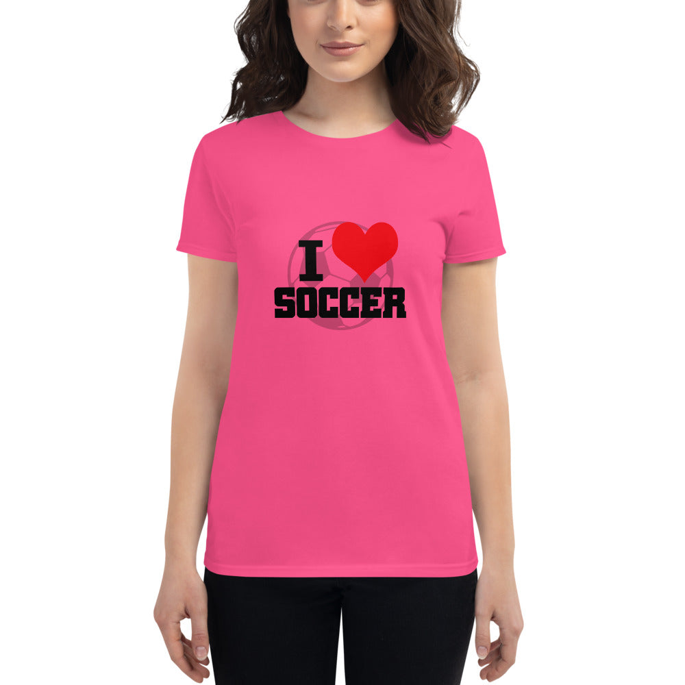 I LOVE SOCCER - Women's short sleeve t-shirt