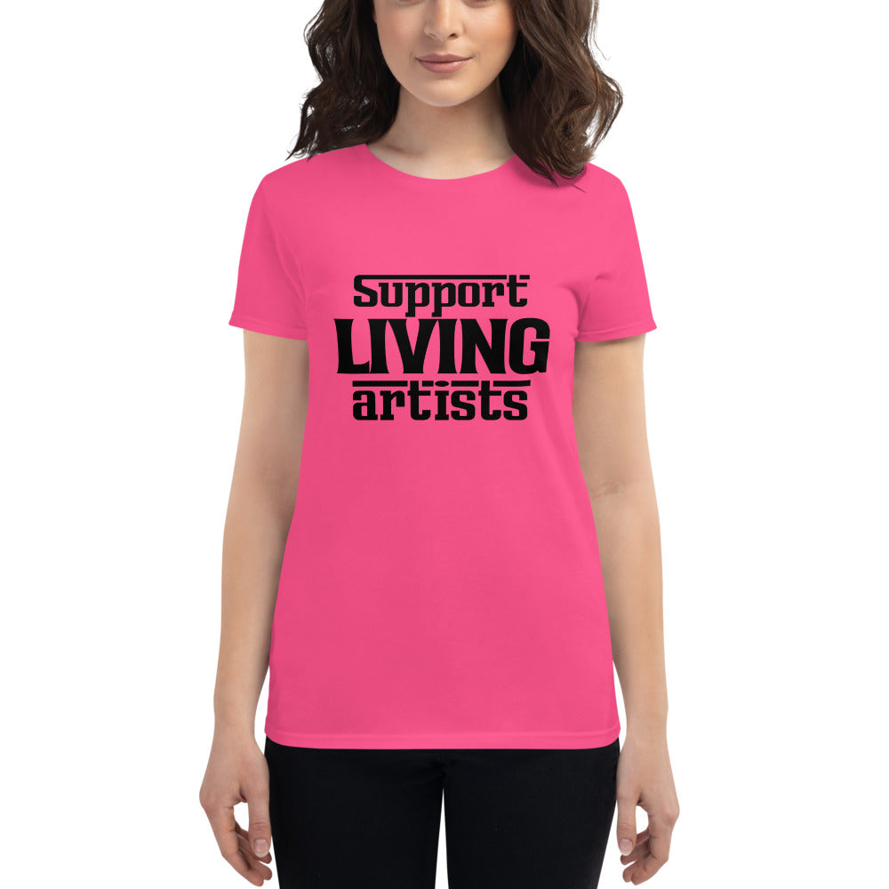 SUPPORT LIVING ARTISTS - Women's short sleeve t-shirt