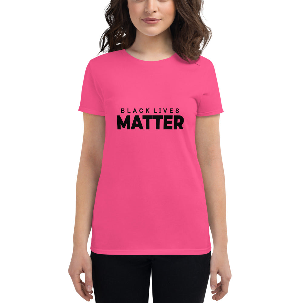 BLACK LIVES MATTER - Women's short sleeve t-shirt