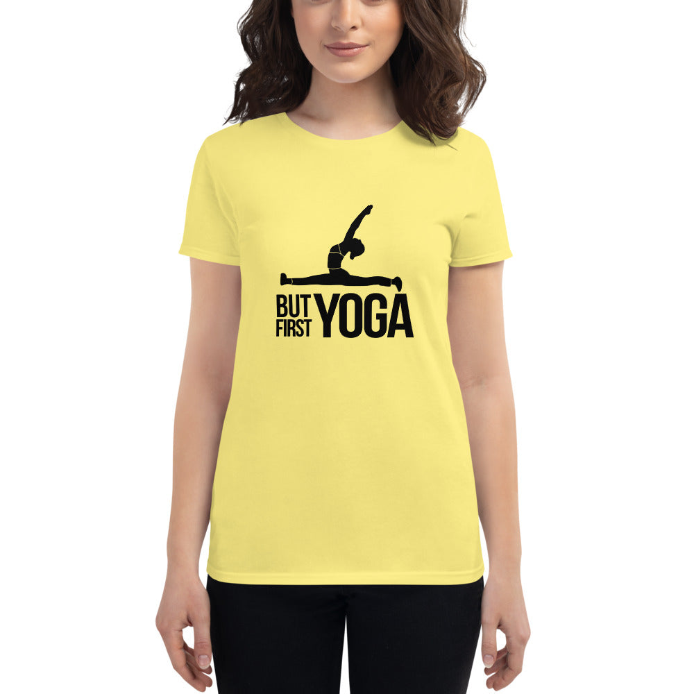 BUT FIRST YOGA - Women's short sleeve t-shirt