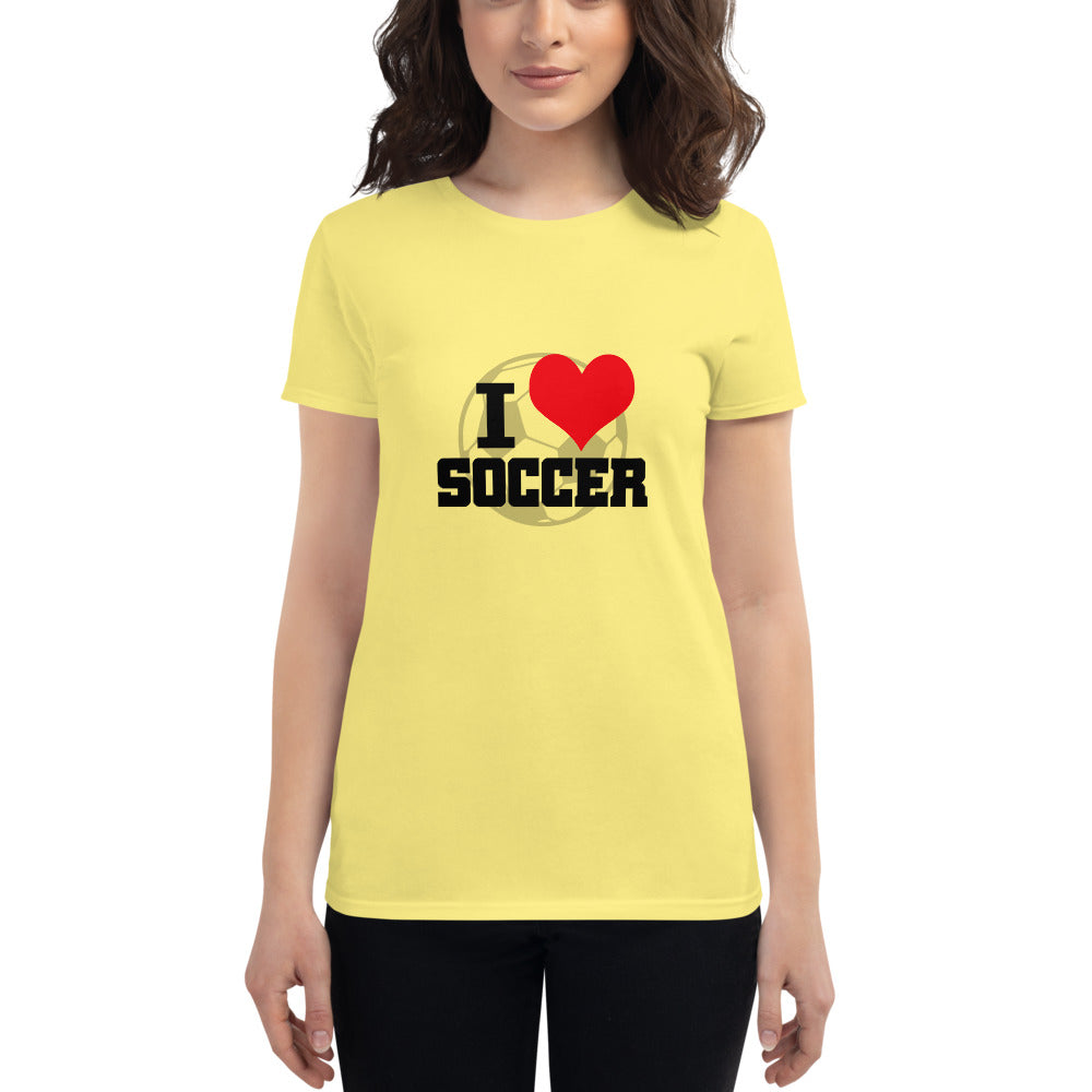 I LOVE SOCCER - Women's short sleeve t-shirt