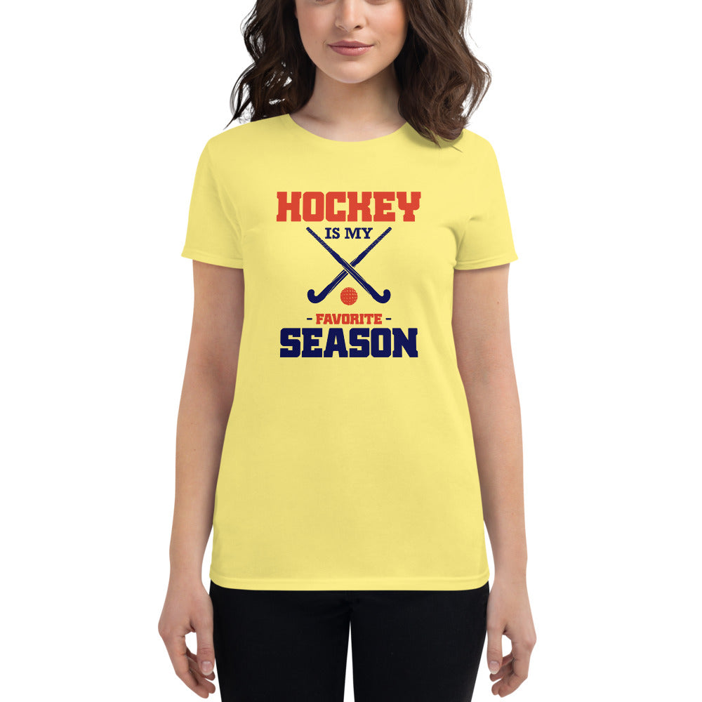 HOCKEY IS MY FAVORITE SEASON - Women's short sleeve t-shirt