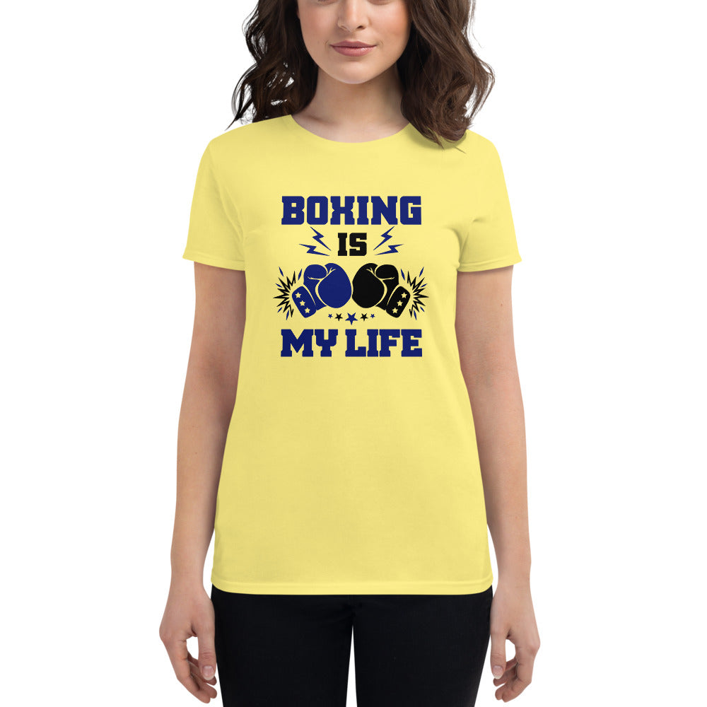 BOXING IS MY LIFE - Women's short sleeve t-shirt