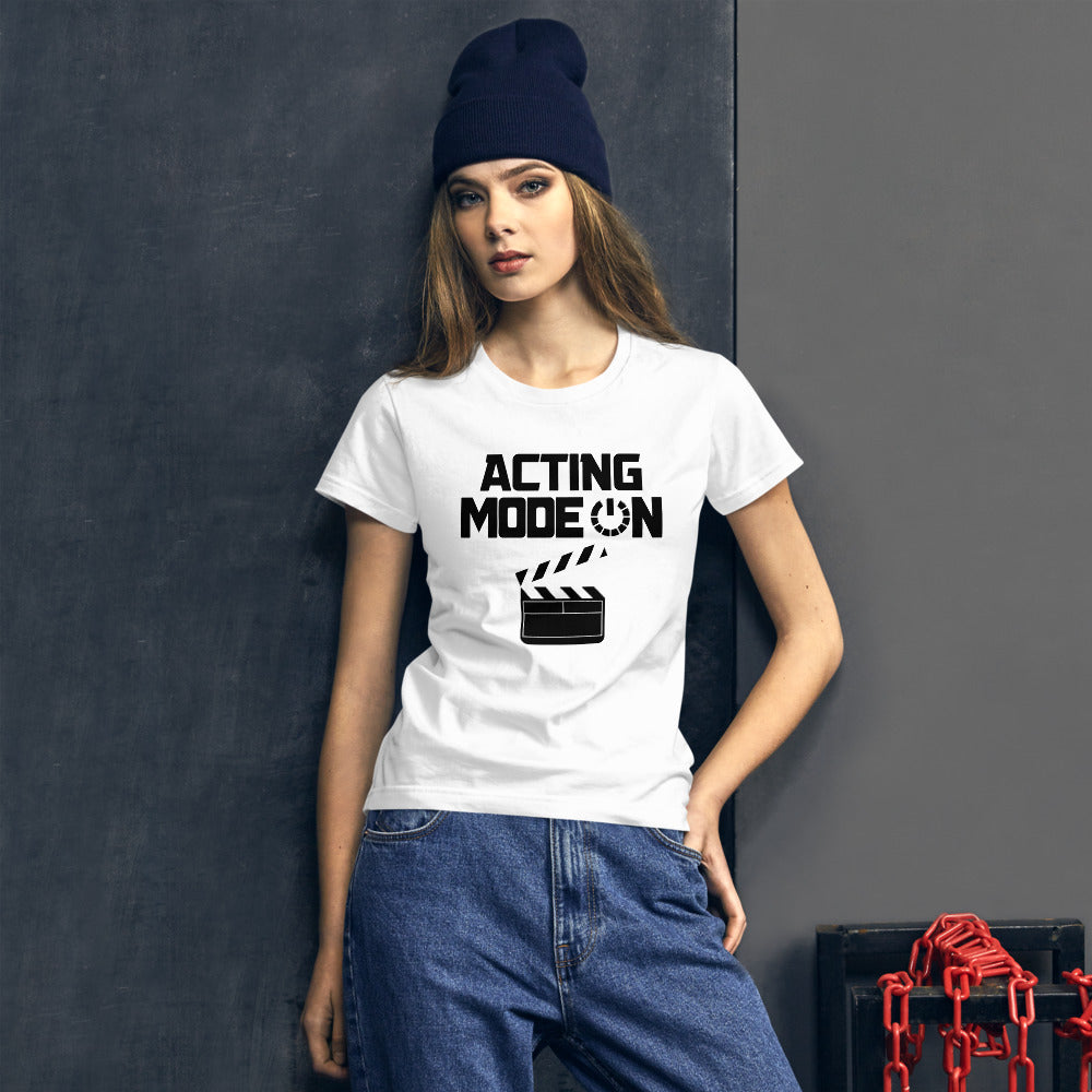 ACTING MODE ON - Women's short sleeve t-shirt