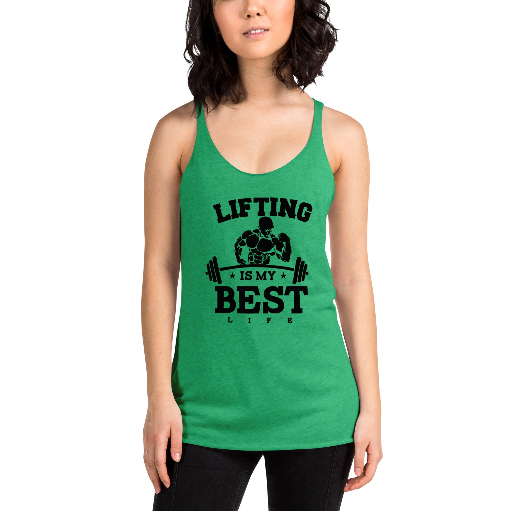 LIFTING IS MY BEST LIFE - Women's Racerback Tank