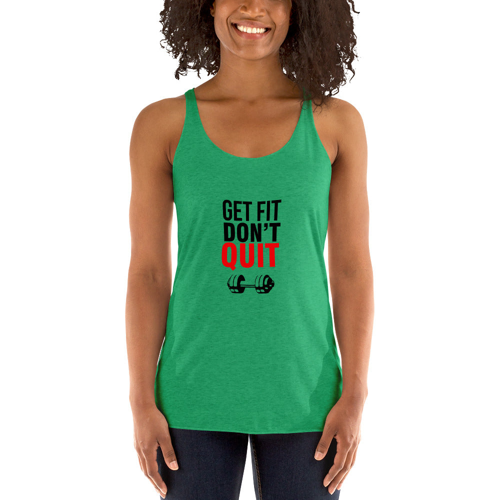 GET FIT DON'T QUIT - Women's Racerback Tank
