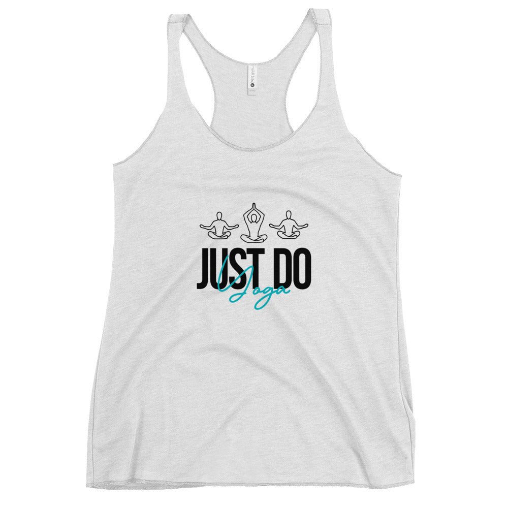 JUST DO YOGA - Women's Racerback Tank