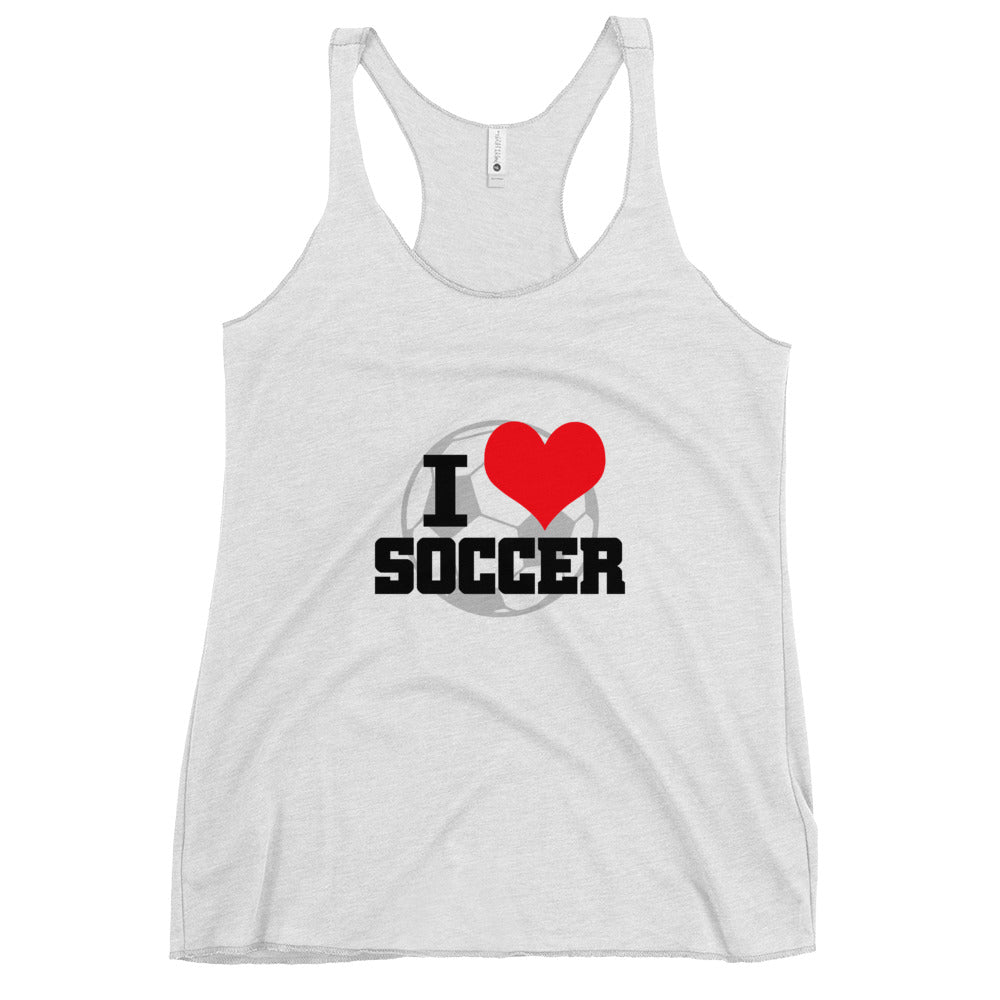 I LOVE SOCCER - Women's Racerback Tank