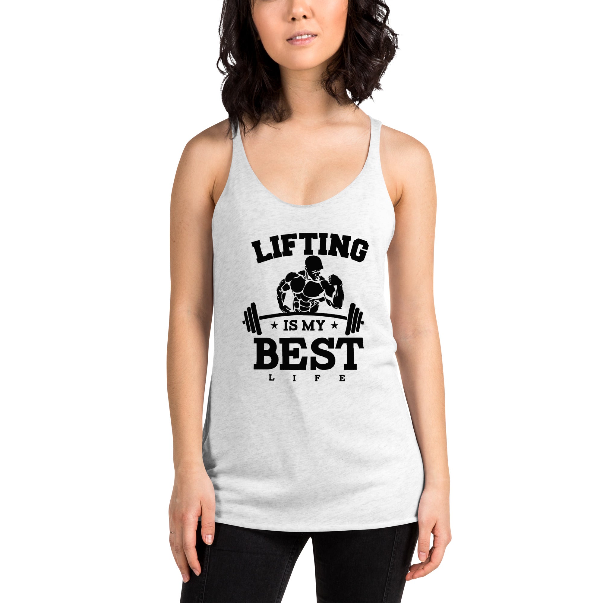 LIFTING IS MY BEST LIFE - Women's Racerback Tank