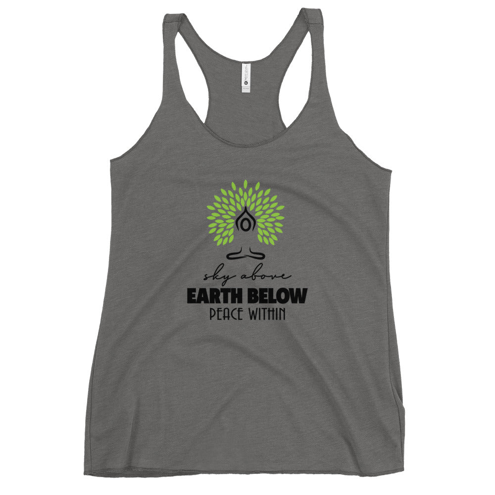 SKY ABOVE EARTH BELOW PEACE WITHIN - Women's Racerback Tank